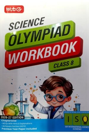 NCERT-MTG Science Olympiad Workbook – Class 8