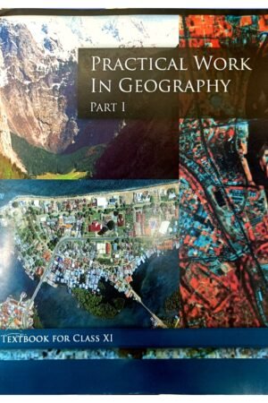NCERT-Practical Work in Geography – Part I Textbook for Class XI