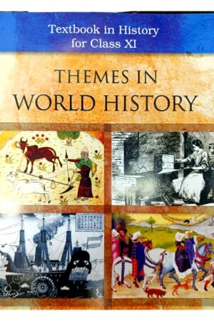 NCERT-Class XI Themes in World History textbook