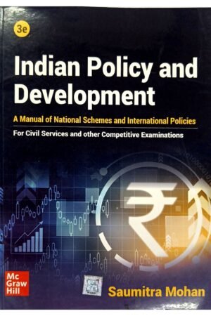Indian Policy and Development by Saumitra Mohan | 3rd Edition