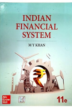 Indian Financial System by M. Y. Khan | 11th Edition