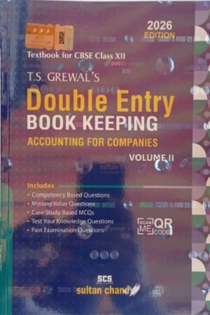 T.S. Grewal's Double Entry Book Keeping Accounting for Companies Volume II Class 12 | CBSE 2026 Edition | Sultan Chand | Paperback