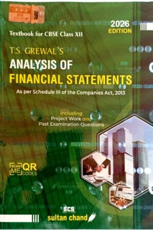 T.S. Grewal's Analysis of Financial Statements – CBSE Class XII (2026 Edition)