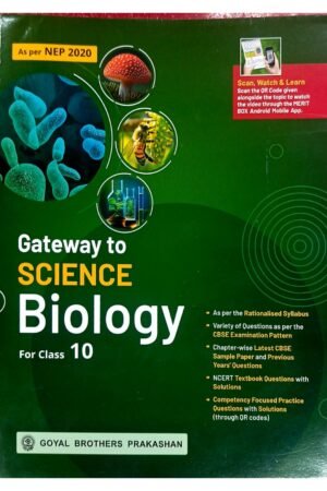 Gateway to Science Biology Class 10 Book (2025 Edition) | CBSE Latest Rationalised Syllabus | NCERT Based