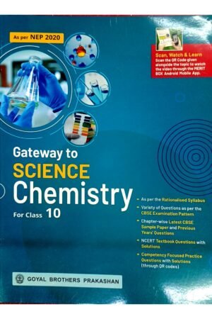 Gateway to Science Chemistry Class 10 Book (2025 Edition) | CBSE Latest Rationalised Syllabus | NCERT Based