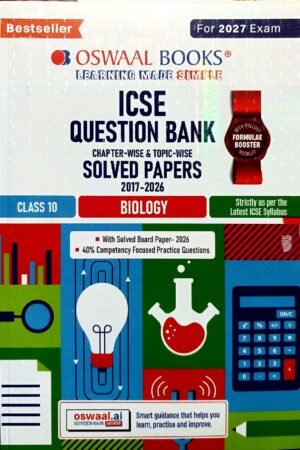 Oswaal ICSE Question Bank Class 10 Biology | Chapter-wise & Topic-wise Solved Papers (2017–2026) | For 2027 Exam