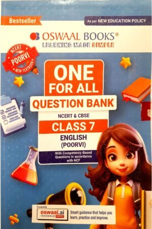 Oswaal One for All Question Bank Class 7 English (Poorvi) | CBSE & NCERT | Latest NEP 2020 Edition | Competency-Based Questions