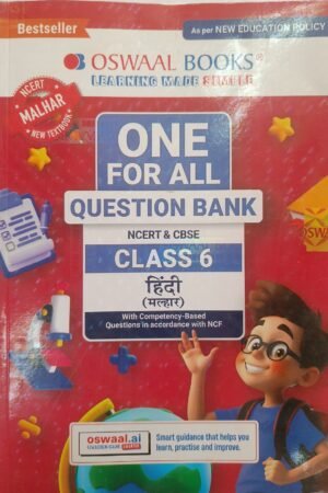 Oswaal One for All Question Bank Class 6 Hindi (Malhar) | CBSE & NCERT | Latest NEP 2020 Edition | Competency-Based Practice Book