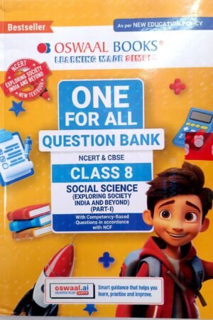 Oswaal One for All Question Bank Class 8 Social Science (Exploring Society: India and Beyond) Part 1 | CBSE & NCERT | Latest NEP 2020 Edition | Competency-Based Questions