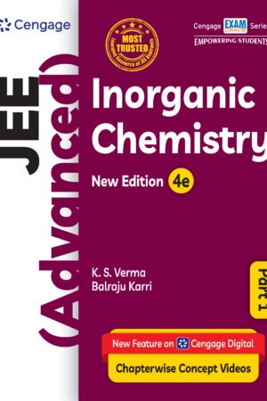 Cengage JEE (Advanced) Inorganic Chemistry Part-1 by K.S. Verma 4th Edition
