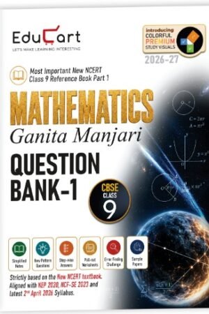 Educart CBSE Question Bank Mathematics Part-1 Class-9 Ganita Manjari 2026-27