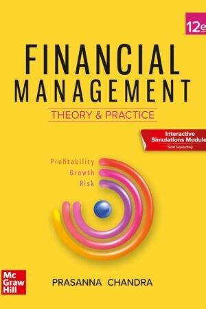 Financial Management: Theory & Practice (12th Edition) by Prasanna Chandra