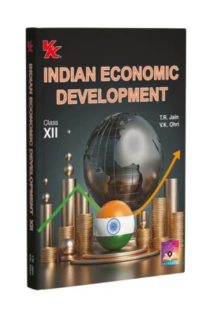 Indian Economic Development Class 12 (2026-27 Edition) BY T R JAIN & V.K OHRI