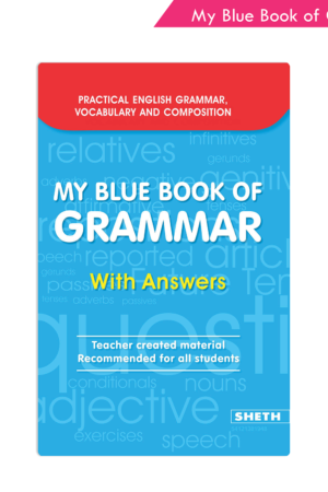 My Blue Book of Grammar With Answers published by Sheth Publishing House