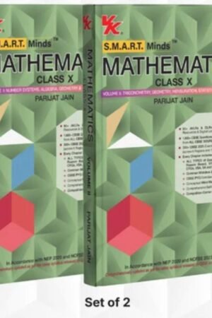 S.M.A.R.T. Minds Mathematics Class 10 (Vol. 1 – 2) | CBSE 2026–27 | NCERT-Aligned Textbook with PYQs (Including 2025), Mind Maps, Competency-Based Practice & Audio-Visual Learning | By Parijat Jain