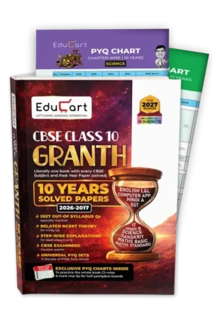 Educart Granth CBSE Class-10 Previous 10 Year Solved Papers 2027 - with PYQ Charts